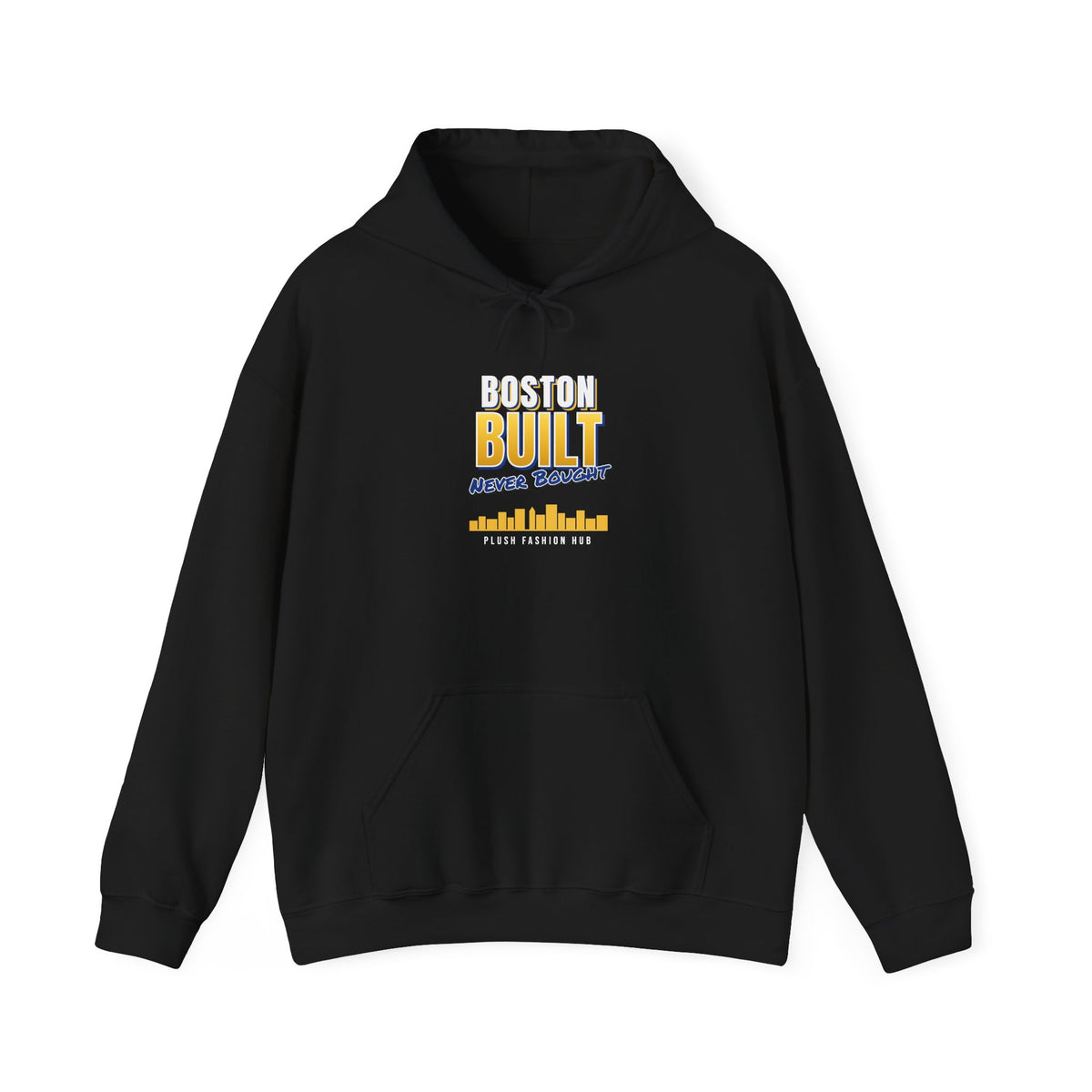 Boston Built Never Bought Hoodie | Boston Streetwear