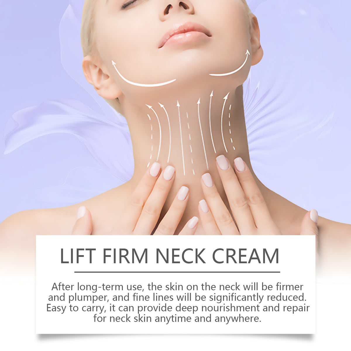 LIFT FIRM NECK CREAM advertisement showing a woman applying cream with upward lifting strokes on her neck.