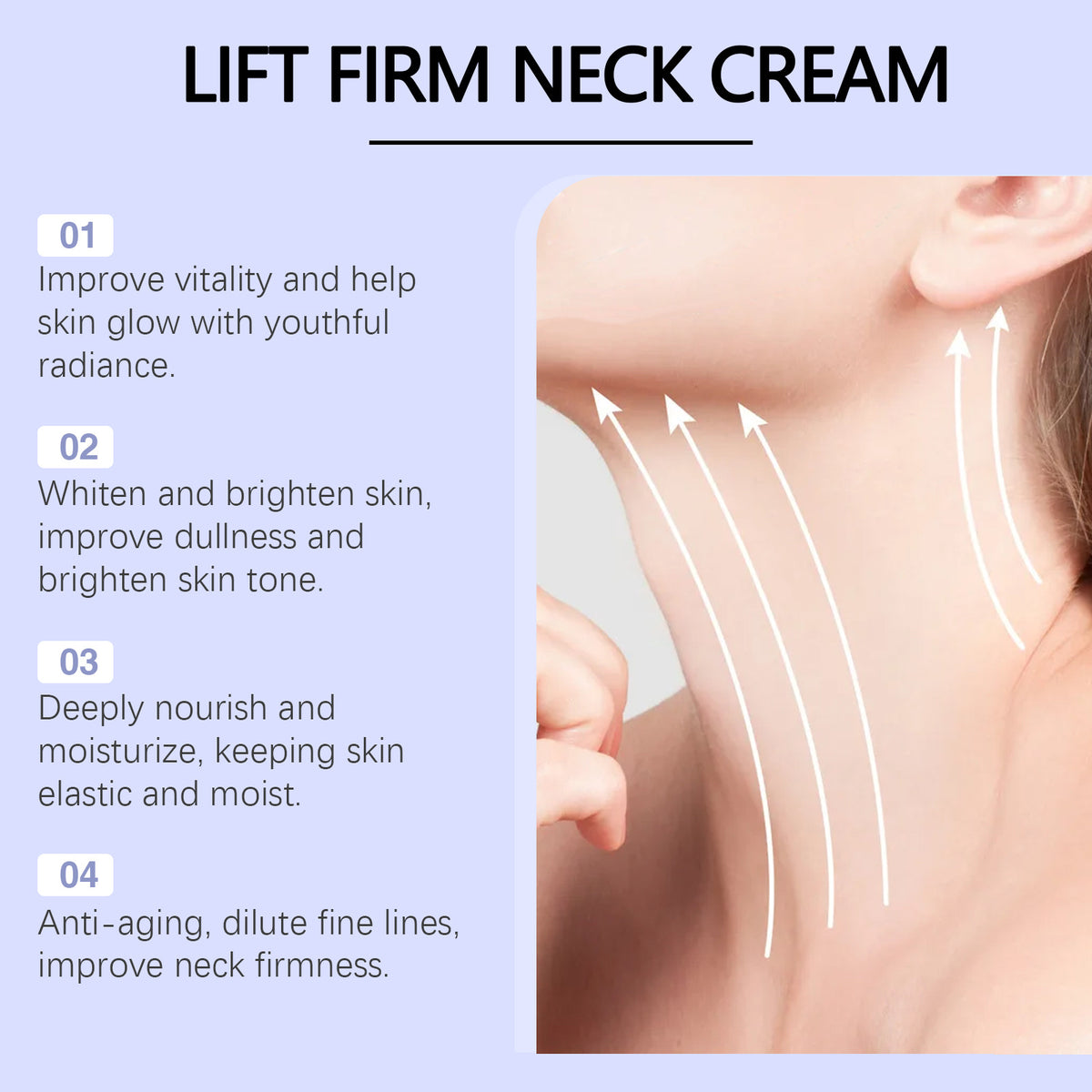 Lift Firm Neck Cream ad shows a person's neck with upward white arrows and four benefits listed on the left.